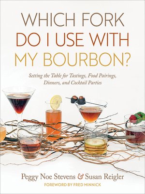 cover image of Which Fork Do I Use with My Bourbon?